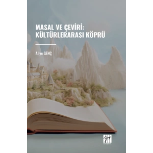 MASAL VE ÇEVİRİ : KÜLTÜRLERARASI KÖPRÜ