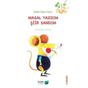 Masal Yazdım Şiir Sandım