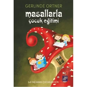Masallarla Çocuk Eğitimi