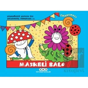 Maskeli Balo - Uğurböceği Sevecen ile Salyangoz Tomurcuk 21