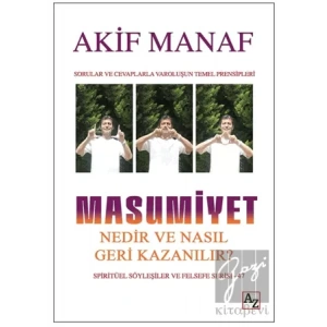 Masumiyet Nedir ve Nasıl Geri Kazanılır?