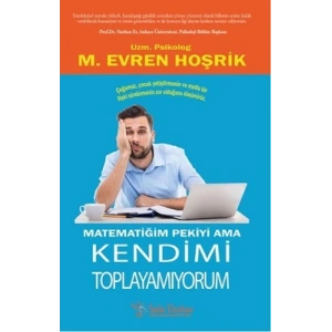 Matematiğim Pekiyi Ama Kendimi Toplayamıyorum