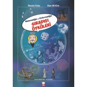 Matematiğin ve Enformatiğin Sıradışı Öyküleri