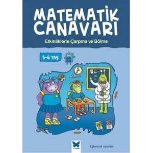 Matematik Canavarı - Etkinliklerle Çarpma ve Bölme 5-6 Yaş