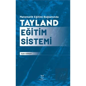 Matematik Eğitimi Bağlamında Tayland Eğitim Sistemi