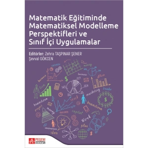 Matematik Eğitiminde Matematiksel Modelleme Perspektifleri ve Sınıf İçi Uygulamalar