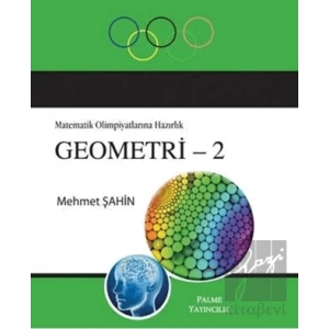 Matematik Olimpiyatlarına Hazırlık Geometri - 2