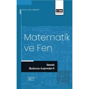 Matematik ve Fen Alanında Uluslararası Araştırmalar III