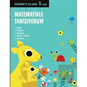Matematikle Tanışıyorum - Öğrenmeye İlk Adım (5 Yaş)