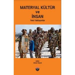 Materyal Kültür Ve İnsan