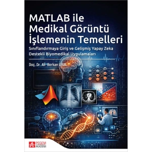 MATLAB İle Medikal Görüntü İşlemenin Temelleri