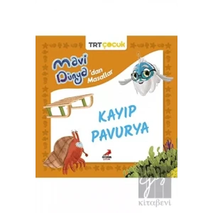 Mavi Dünya’dan Masallar -Kayıp Pavurya