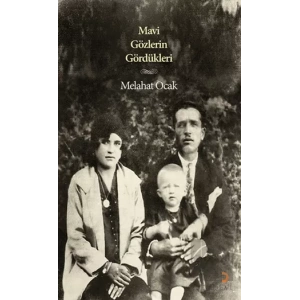 Mavi Gözlerin Gördükleri