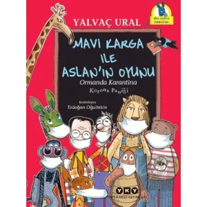 Mavi Karga ile Aslan’ın Oyunu / Ormanda Karantina - Korona Paniği