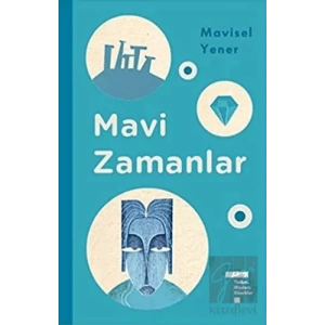 Mavi Zamanlar - Ciltli