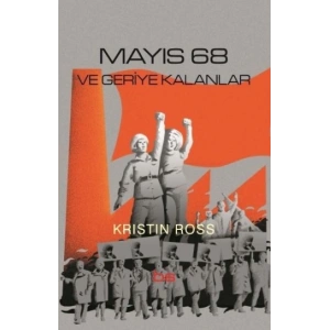 Mayıs 68 ve Geriye Kalanlar