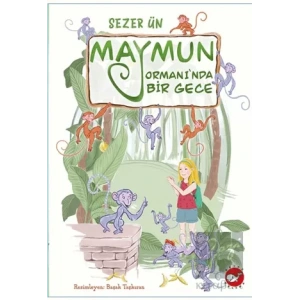 Maymun Ormanı’nda Bir Gece