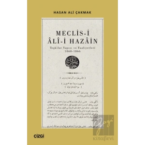 Meclis-i Ali-i Hazain (Teşkilat Yapısı ve Faaliyetleri 1860-1866)