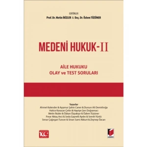 Medeni Hukuk II Aile Hukuku Olay ve Test Soruları