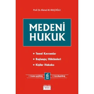 Medeni Hukuk KİŞİLER HUKUKU