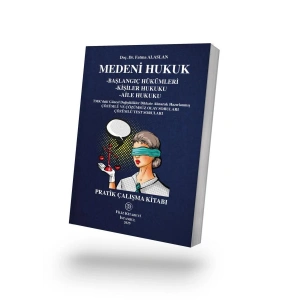MEDENİ HUKUK PRATİK ÇALIŞMA KİTABI