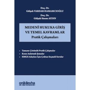 Medeni Hukuka Giriş ve Temel Kavramlar Pratik Çalışmaları