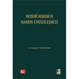 Medenî Hukukta Hakkın Etkisizleşmesi