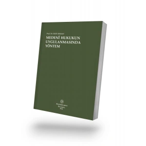 Medenî Hukukun Uygulanmasında Yöntem