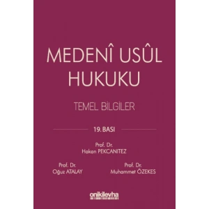 Medeni Usul Hukuku Temel Bilgiler