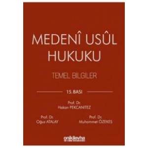 Medeni Usul Hukuku Temel Bilgiler