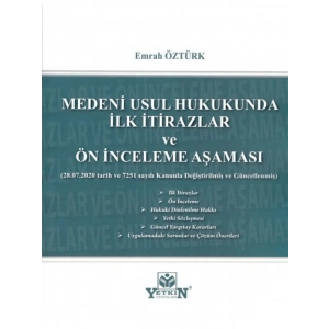 Medeni Usul Hukukunda İlk İtirazlar Ve Ön İnceleme Aşaması - Emrah Öztürk