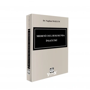 Medeni Usul Hukukunda İnşai Etki