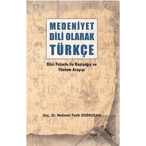 Medeniyet Dili Olarak Türkçe