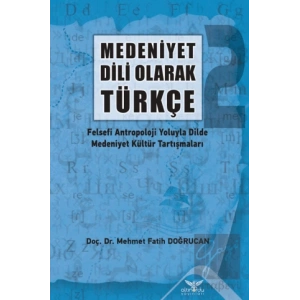 Medeniyet Dili Olarak Türkçe - 2