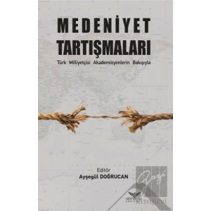 Medeniyet Tartışmaları