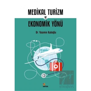 Medikal Turizm ve Ekonomik Yönü