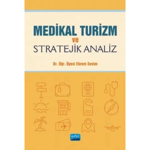 Medikal Turizm ve Stratejik Analiz