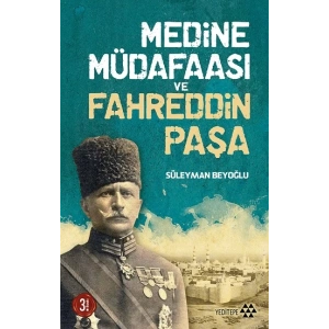 Medine Müdafaası ve Fahreddin Paşa