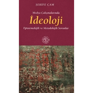 Medya Çalışmalarında İdeoloji