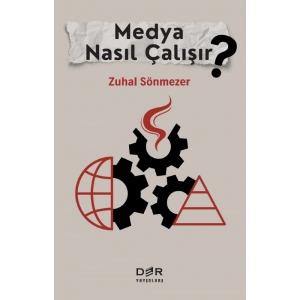 MEDYA NASIL ÇALIŞIR?* - Der