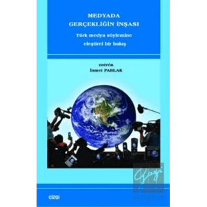 Medyada Gerçekliğin İnşası