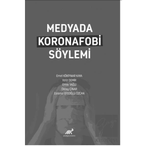 Medyada Koronafobi Söylemi