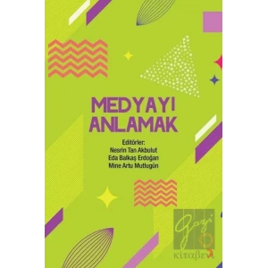 Medyayı Anlamak