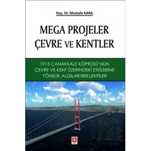 Mega Projeler Çevre ve Kentler
