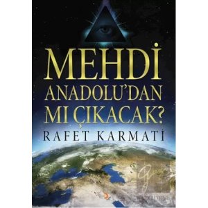 Mehdi Anadoludan mı Çıkacak?