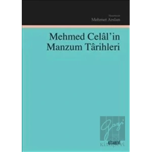 Mehmed Celalin Manzum Tarihleri