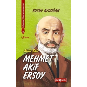 Mehmet Akif Ersoy / Edebiyat Kahramanlarımız 1