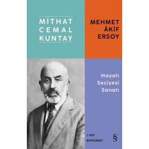 Mehmet Âkif Ersoy - Hayatı Seciyesi Sanatı