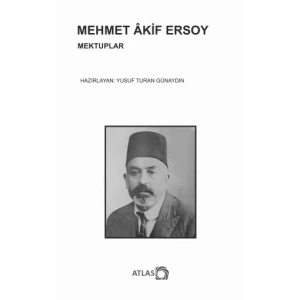MEHMET ÂKİF ERSOY Mektuplar