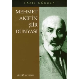 Mehmet Akif’in Şiir Dünyası